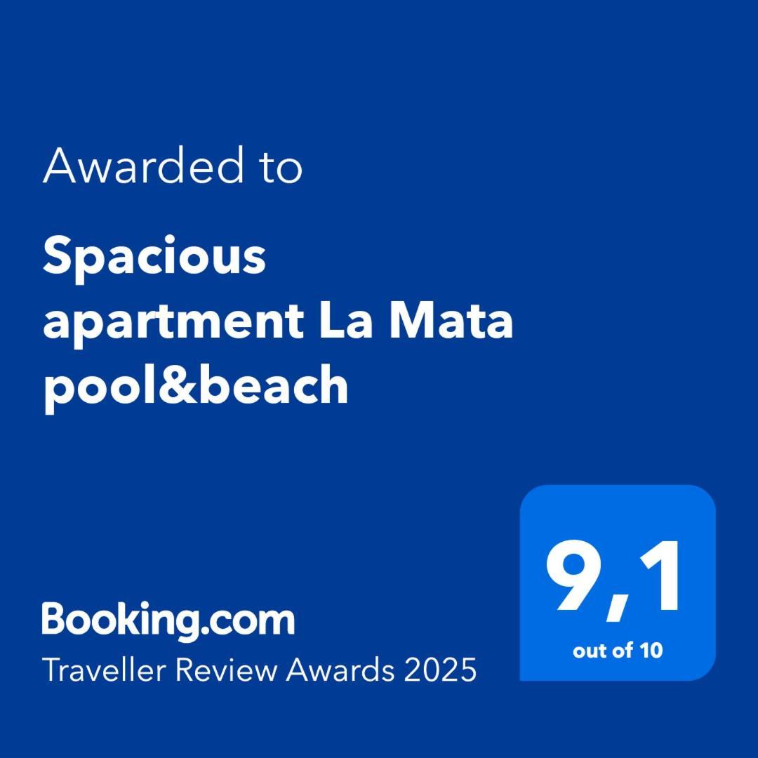 Apartment Spacious La Mata Pool&beach